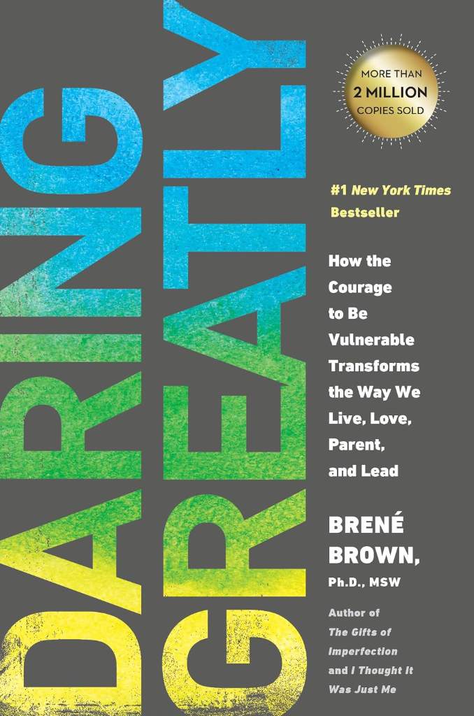 Daring Greatly: How the Courage to Be Vulnerable Transforms the Way We Live, Love, Parent, and Lead by Brené Brown | barcode:9781592407330 | source:'9781592407330.jpg