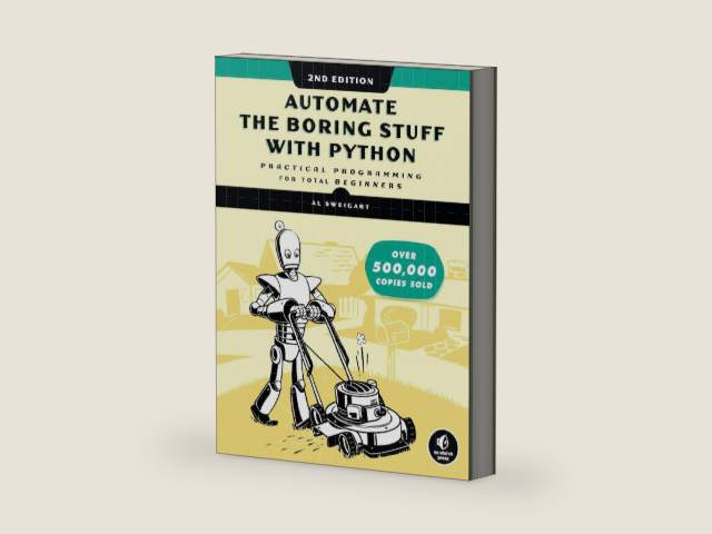 Automate the Boring Stuff with Python, 2nd Edition: Practical Programming for Total Beginners by Al Sweigart | barcode:9781593279929 | source:'9781593279929-right-three-quarter.jpg