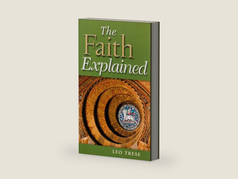 The Faith Explained by Leo Trese | barcode:9781594171475 | source:'9781594171475-right-three-quarter.jpg