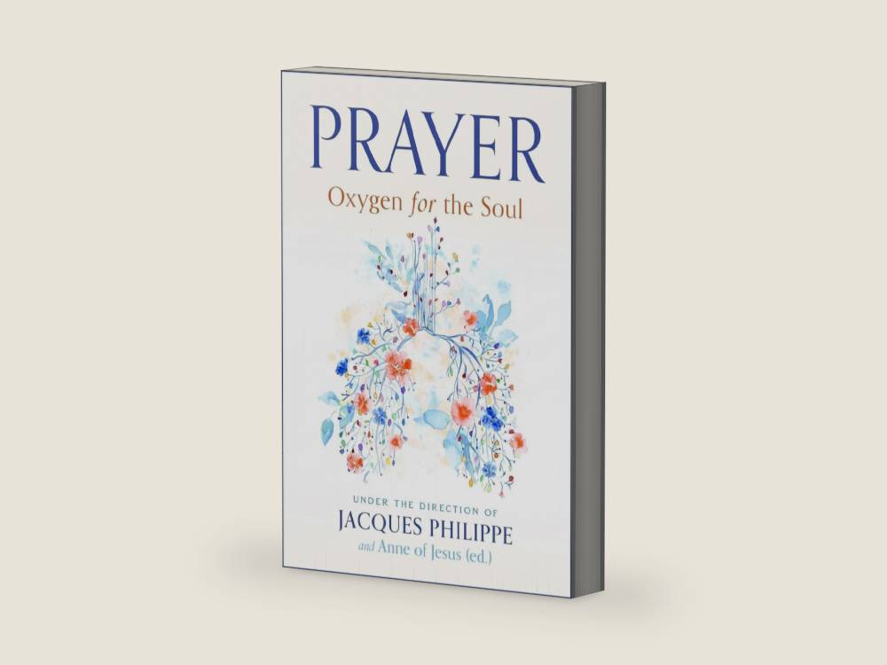 Prayer: Oxygen for the Soul by Fr. Jacques Philippe | barcode:9781594175190 | source:'9781594175190-right-three-quarter.jpg