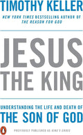 Jesus the King: Understanding the Life and Death of the Son of God by Timothy Keller | barcode:9781594486661 | source:'9781594486661.jpg