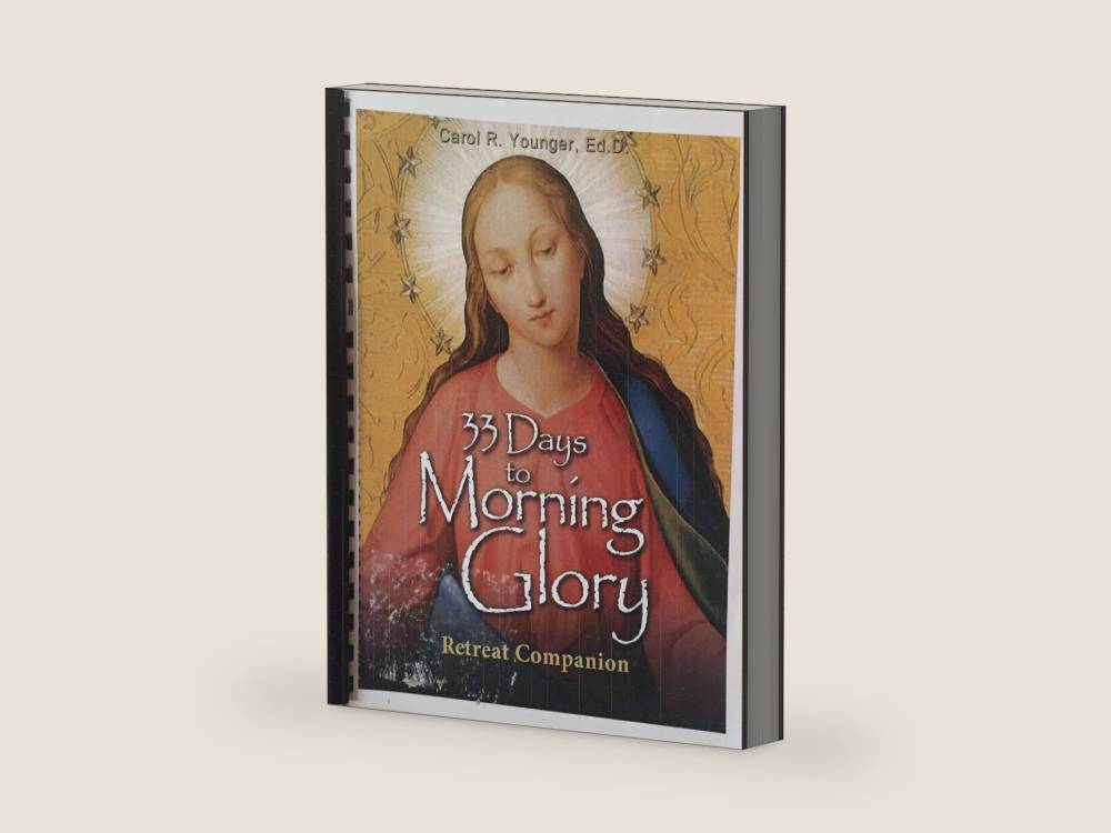 33 Days to Morning Glory: Retreat Companion by Carol R. Younger | barcode:9781596142527 | source:'9781596142527-right-three-quarter.jpg