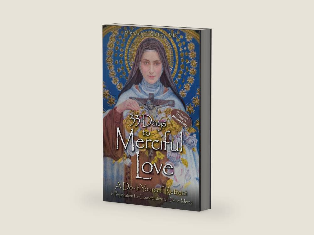 33 Days to Merciful Love: A Do-It-Yourself Retreat in Preparation for Consecration to Divine Mercy by Michael E. Gaitley | barcode:9781596143456 | source:'9781596143456-right-three-quarter.jpg