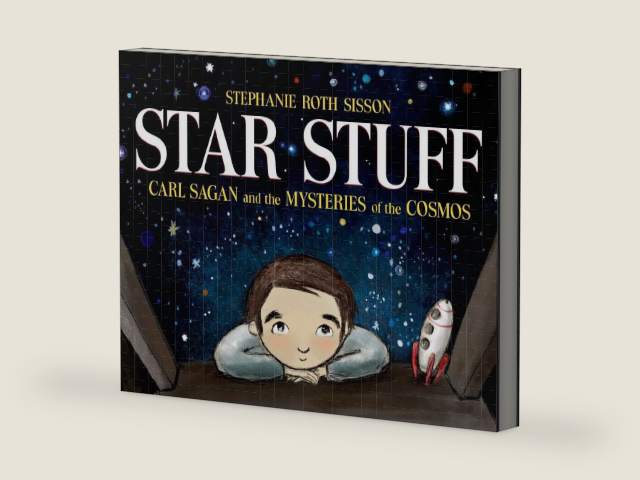 Star Stuff: Carl Sagan and the Mysteries of the Cosmos by Stephanie Roth Sisson | barcode:9781596439603 | source:'9781596439603-right-three-quarter.jpg