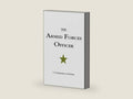 The Armed Forces Officer: 2007 Edition by U.S. Department of Defense | barcode:9781597971676 | source:'9781597971676-right-three-quarter.jpg