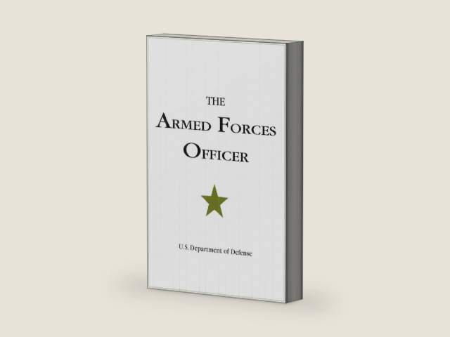 The Armed Forces Officer: 2007 Edition by U.S. Department of Defense | barcode:9781597971676 | source:'9781597971676-right-three-quarter.jpg