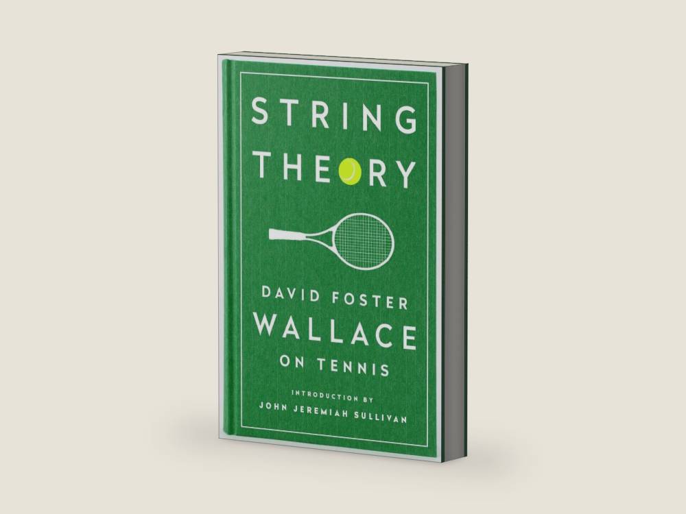 String Theory: David Foster Wallace on Tennis: A Library of America Special Publication by David Foster Wallace | barcode:9781598534801 | source:'9781598534801-right-three-quarter.jpg