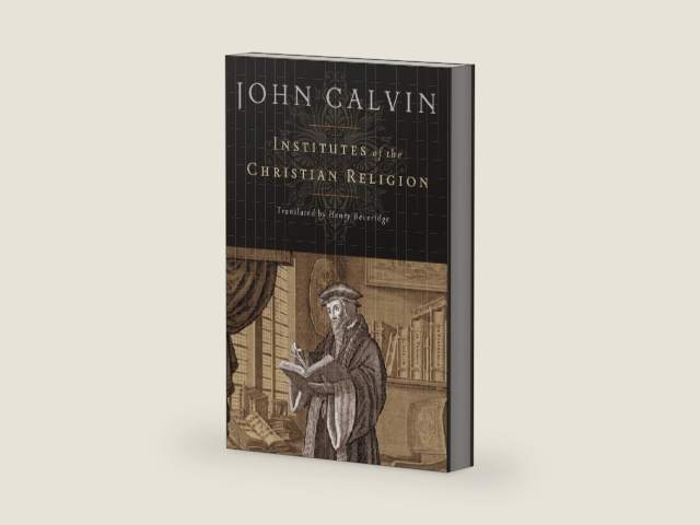 Institutes of the Christian Religion by John Calvin | barcode:9781598561685 | source:'9781598561685-right-three-quarter.jpg