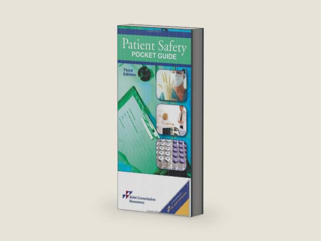 Patient Safety Pocket Guide, Third Edition (sold in packs of 5) by Joint Commission Resources | barcode:9781599407081 | source:'9781599407081-right-three-quarter.jpg