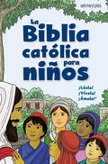 La Biblia catolica para ninos (Spanish Edition) by SND Sr. Kathleen Glavich | barcode:9781599826752 | source:'9781599826752.jpg