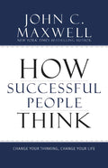 How Successful People Think: Change Your Thinking, Change Your Life by John C. Maxwell | barcode:9781599951683 | source:'9781599951683.jpg