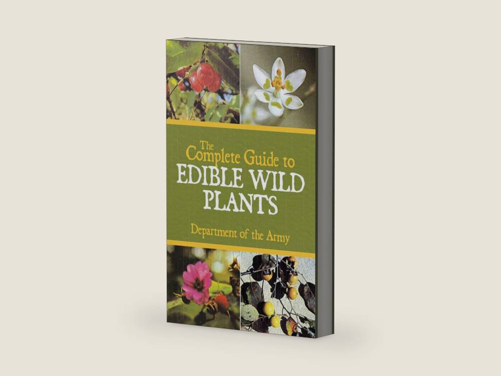 The Complete Guide to Edible Wild Plants by U.S. Department of the Army | barcode:9781602396920 | source:'9781602396920-right-three-quarter.jpg