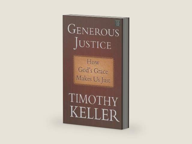 Generous Justice: How God's Grace Makes Us Just by Timothy Keller | barcode:9781602859586 | source:'9781602859586-right-three-quarter.jpg