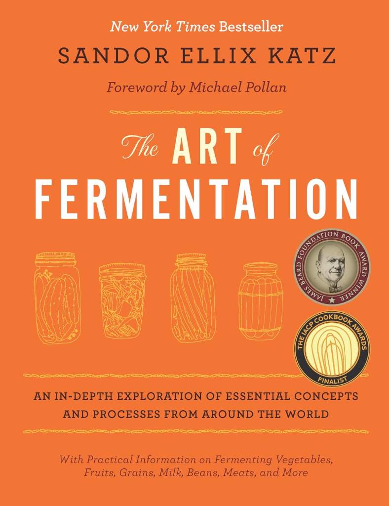The Art of Fermentation: With Practical Information on Fermenting Vegetables, Fruits, Grains, Milk, Beans, Meats, and More by Sandor Ellix Katz | barcode:9781603582865 | source:'9781603582865.jpg