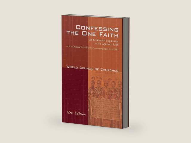 Confessing the One Faith, Revised Edition: An Ecumenical Explication of the Apostolic Faith as it is Confessed in the Nicene-Constantinopolitan Creed (381) by World Council of Churches World Council of Churches | barcode:9781606086391 | source:'9781606086391-right-three-quarter.jpg