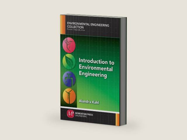 Introduction to Environmental Engineering by Alandra Kahl | barcode:9781606507070 | source:'9781606507070-right-three-quarter.jpg
