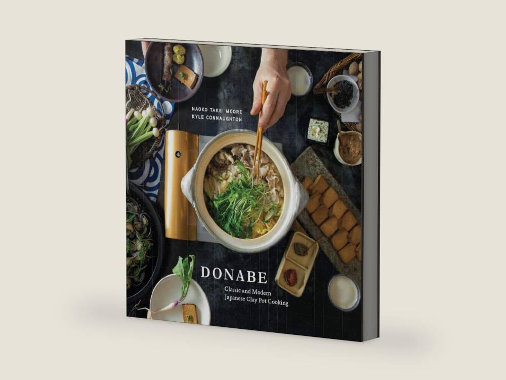Donabe: Classic and Modern Japanese Clay Pot Cooking [A One-Pot Cookbook] by Naoko Takei Moore | barcode:9781607746997 | source:'9781607746997-right-three-quarter.jpg