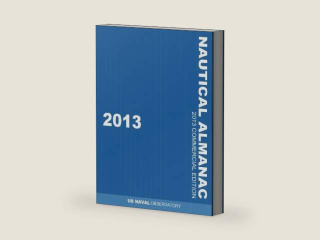2013 Nautical Almanac (Nautical Almanac (Commercial Edition)) by US Naval Observatory | barcode:9781607965565 | source:'9781607965565-right-three-quarter.jpg