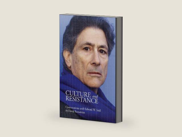 Culture and Resistance by Edward W. Said | barcode:9781608463138 | source:'9781608463138-right-three-quarter.jpg