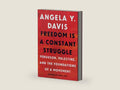 Freedom Is a Constant Struggle: Ferguson, Palestine, and the Foundations of a Movement by Angela Y. Davis | barcode:9781608465644 | source:'9781608465644-right-three-quarter.jpg
