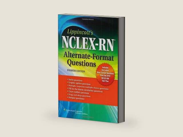 Lippincott's NCLEX-RN Alternate-Format Questions by Lippincott Williams & Wilkins | barcode:9781609133078 | source:'9781609133078-right-three-quarter.jpg