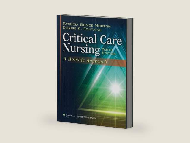 Critical Care Nursing: A Holistic Approach by Ph.D. Morton, Patricia Gonce, R.N. | barcode:9781609137496 | source:'9781609137496-right-three-quarter.jpg