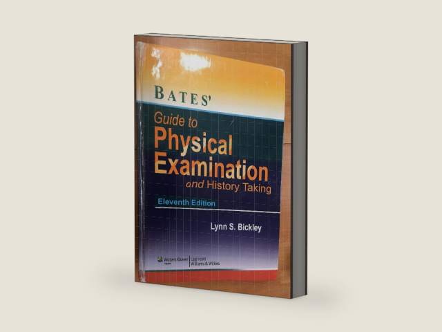 Bates' Guide to Physical Examination and History-Taking - Eleventh Edition by M.D. Bickley, Lynn S. | barcode:9781609137625 | source:'9781609137625-right-three-quarter.jpg