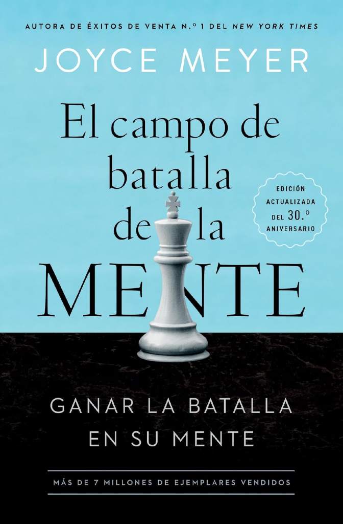 El Campo de Batalla de la Mente: Ganar la Batalla en su Mente (Spanish Edition) by Joyce Meyer | barcode:9781609414054 | source:'9781609414054.jpg