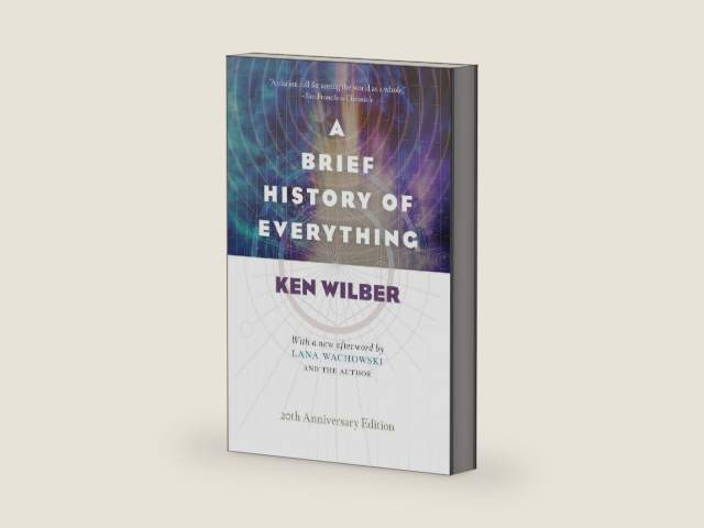 A Brief History of Everything (20th Anniversary Edition) by Ken Wilber | barcode:9781611804522 | source:'9781611804522-right-three-quarter.jpg
