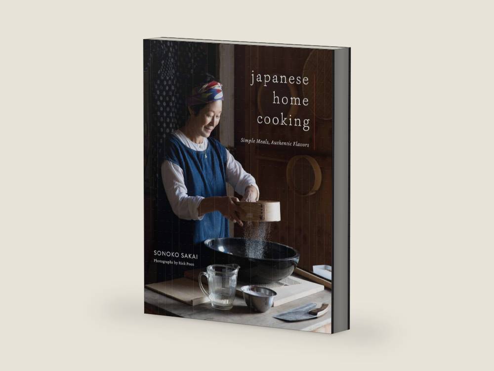 Japanese Home Cooking: Simple Meals, Authentic Flavors by Sonoko Sakai | barcode:9781611806168 | source:'9781611806168-right-three-quarter.jpg