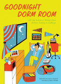 Goodnight Dorm Room: All the Advice I Wish I Got Before Going to College by Samuel Kaplan | barcode:9781612435688 | source:'9781612435688.jpg