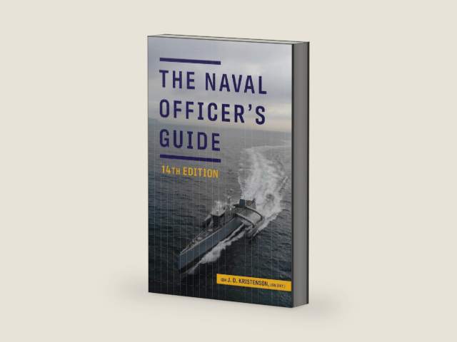 The Naval Officer's Guide, 14th Edition (Blue & Gold Professional Library) by JD Kristenson | barcode:9781612514840 | source:'9781612514840-right-three-quarter.jpg