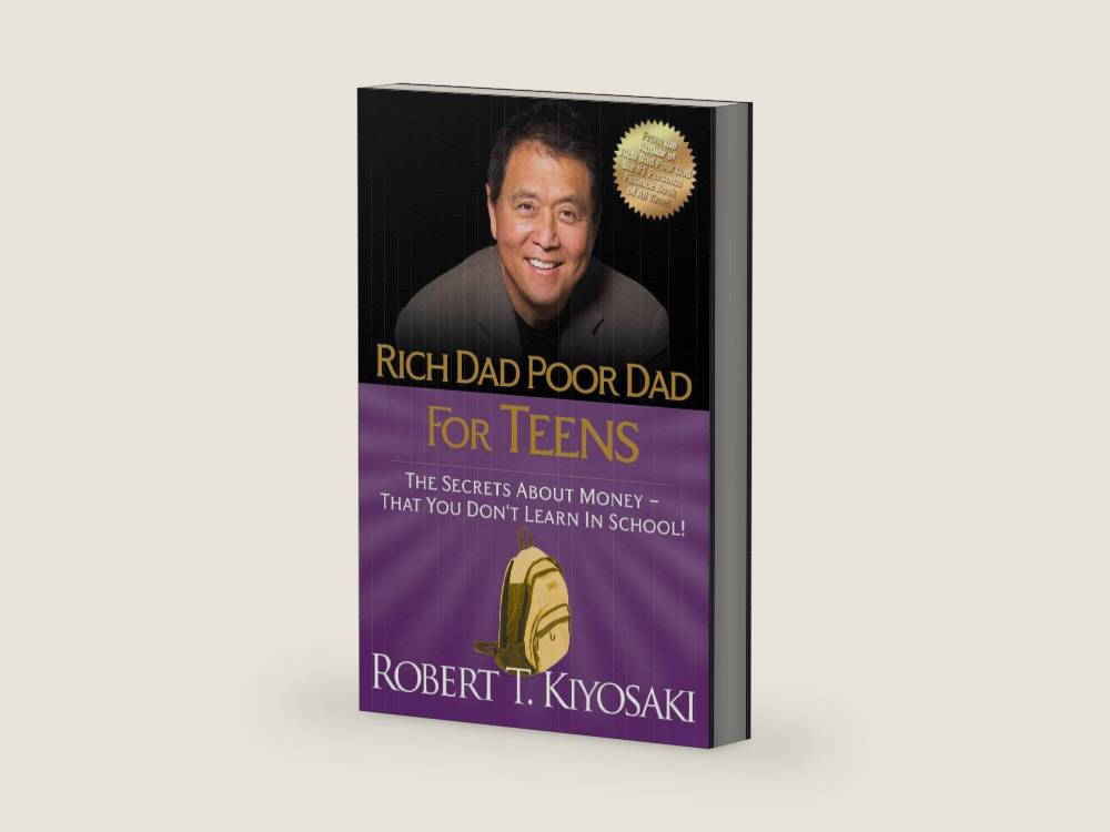 Rich Dad Poor Dad for Teens: The Secrets about Money--That You Don't Learn in School! by Robert T. Kiyosaki | barcode:9781612680309 | source:'9781612680309-right-three-quarter.jpg