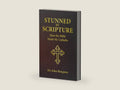 Stunned by Scripture: How the Bible Made Me Catholic by Dr. John S. Bergsma Ph.D. | barcode:9781612783932 | source:'9781612783932-right-three-quarter.jpg