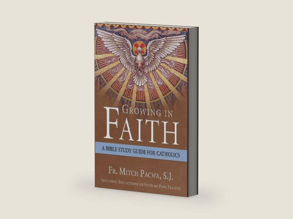 Growing in Faith: A Bible Study Guide for Catholics Including Reflections on Faith by Pope Francis by Fr Mitch Pacwa S J | barcode:9781612787930 | source:'9781612787930-right-three-quarter.jpg