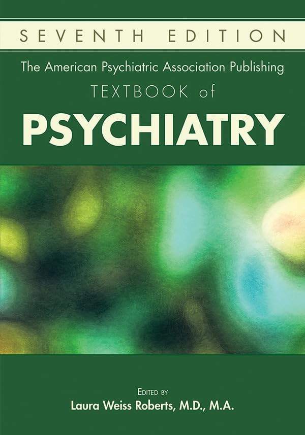 The American Psychiatric Association Publishing Textbook of Psychiatry by Laura Weiss | barcode:9781615371501 | source:'9781615371501.jpg
