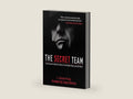 Secret Team: The CIA and Its Allies in Control of the United States and the World by L. Fletcher Prouty | barcode:9781616082840 | source:'9781616082840-right-three-quarter.jpg
