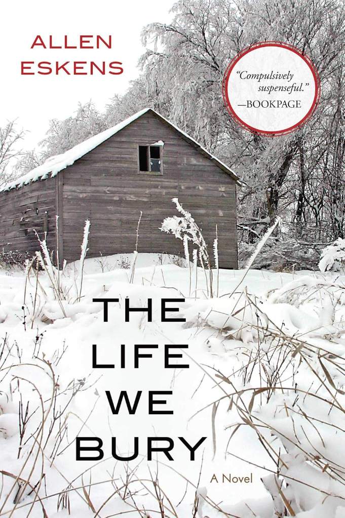 The Life We Bury (Max Rupert and Joe Talbert Book 1) by Allen Eskens | barcode:9781616149994 | source:'9781616149994.jpg