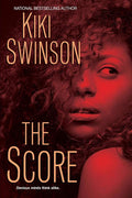 The Score (The Score Series Book 1) by Kiki Swinson | barcode:9781617739675 | source:'9781617739675.jpg