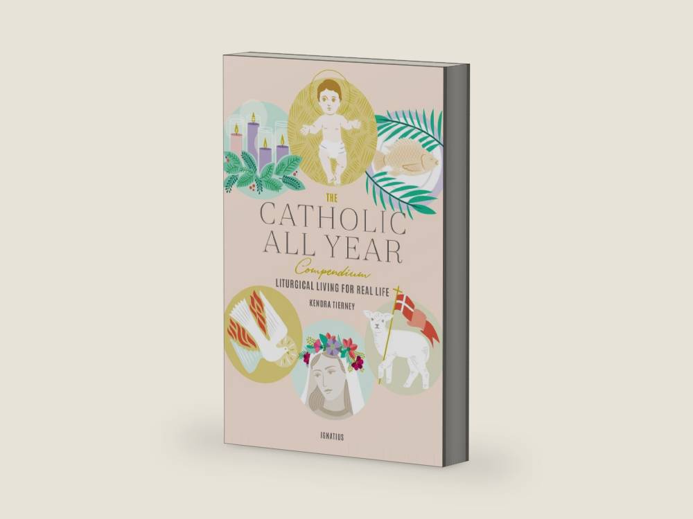The Catholic All Year Compendium: Liturgical Living for Real Life by Kendra Tierney | barcode:9781621641599 | source:'9781621641599-right-three-quarter.jpg