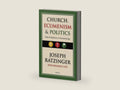 Church, Ecumenism and Politics: New Endeavors in Ecclesiology by Cardinal Joseph Ratzinger | barcode:9781621648888 | source:'9781621648888-right-three-quarter.jpg