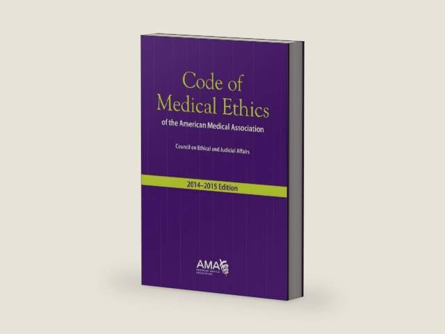 Code of Medical Ethics, 2014-2015: Of the American Medical Association by American Medical Association | barcode:9781622021819 | source:'9781622021819-right-three-quarter.jpg
