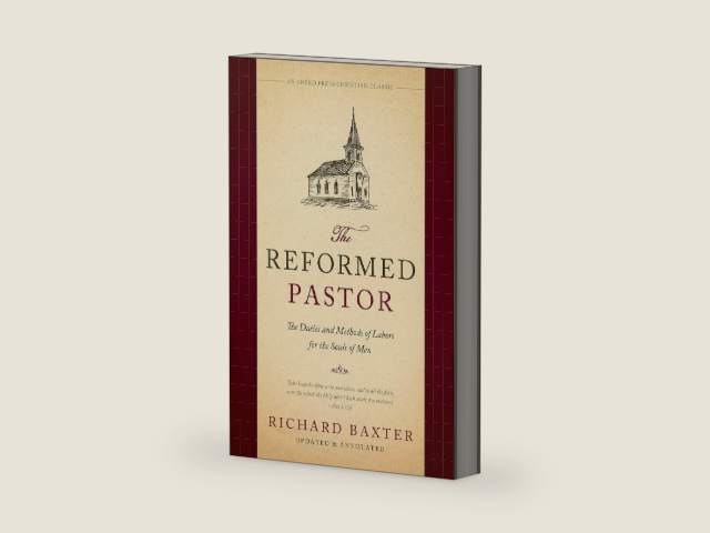 The Reformed Pastor: The Duties and Methods of Labors for the Souls of Men [Updated and Annotated] by Richard Baxter | barcode:9781622458738 | source:'9781622458738-right-three-quarter.jpg