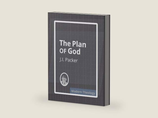 The Plan of God (Annotated) by J.I. Packer | barcode:9781623149727 | source:'9781623149727-right-three-quarter.jpg
