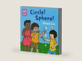 Circle! Sphere! (Storytelling Math) by Grace Lin | barcode:9781623541248 | source:'9781623541248-right-three-quarter.jpg