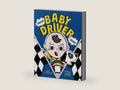 Vroom, Baby Driver, Zoom by Lori Alexander | barcode:9781623546625 | source:'9781623546625-right-three-quarter.jpg