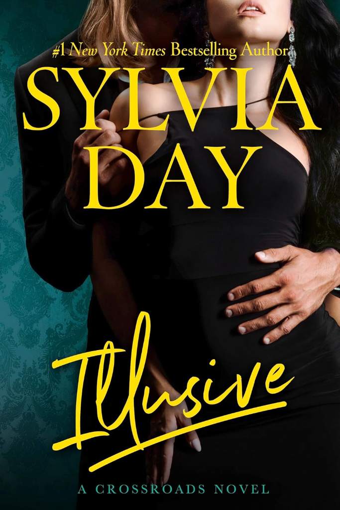 Illusive (Crossroads Book 2) by Sylvia Day | barcode:9781626500143 | source:'9781626500143.jpg