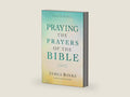 Praying the Prayers of the Bible by James Banks | barcode:9781627078665 | source:'9781627078665-right-three-quarter.jpg