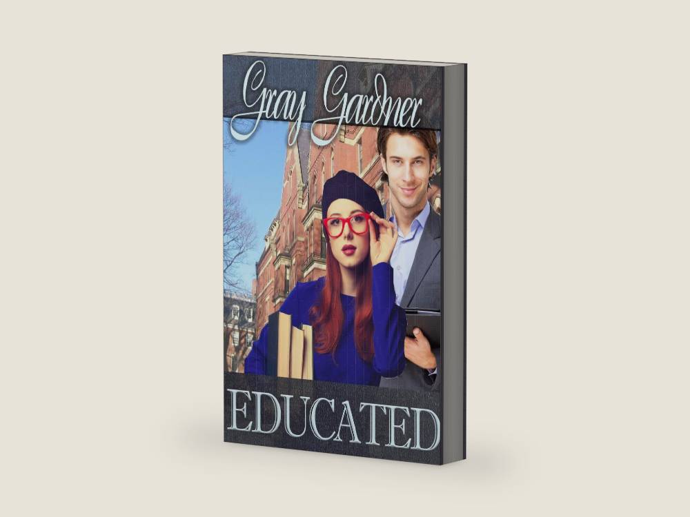 Educated by Gray Gardner | barcode:9781627507295 | source:'9781627507295-right-three-quarter.jpg