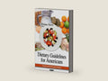 Dietary Guidelines for Americans (Nutrition and Diet Research Progress / Public Health in the 21st Century) by Tristan Favre | barcode:9781628083880 | source:'9781628083880-right-three-quarter.jpg